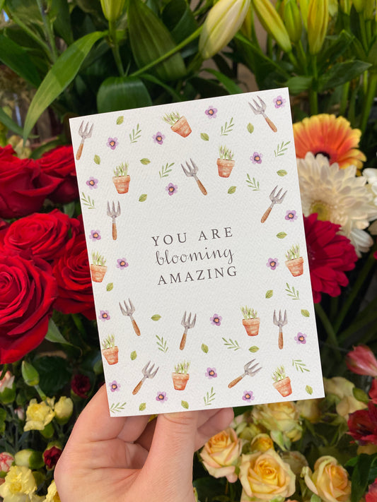 Greeting Card | You Are Blooming Amazing